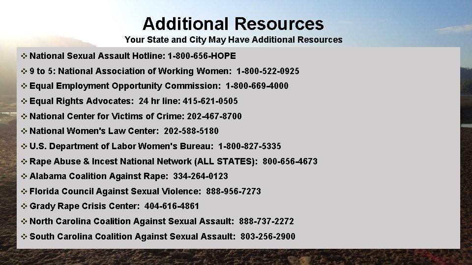 Additional Resources Your State and City May Have Additional Resources v National Sexual Assault