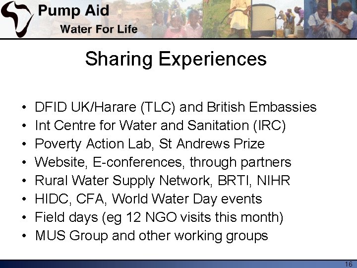 Sharing Experiences • • DFID UK/Harare (TLC) and British Embassies Int Centre for Water