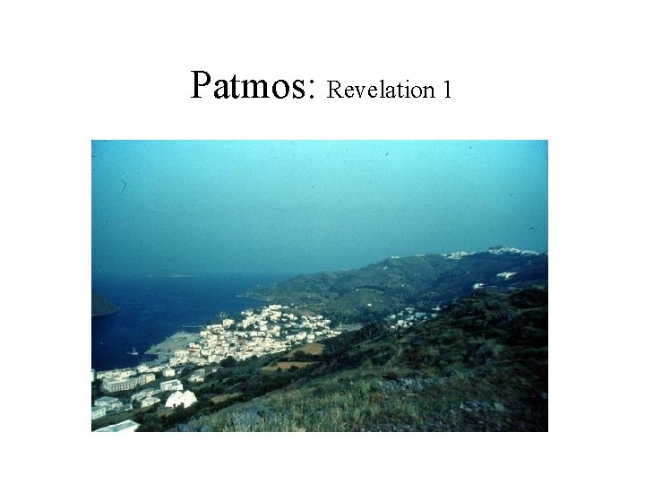 Patmos: Revelation 1 