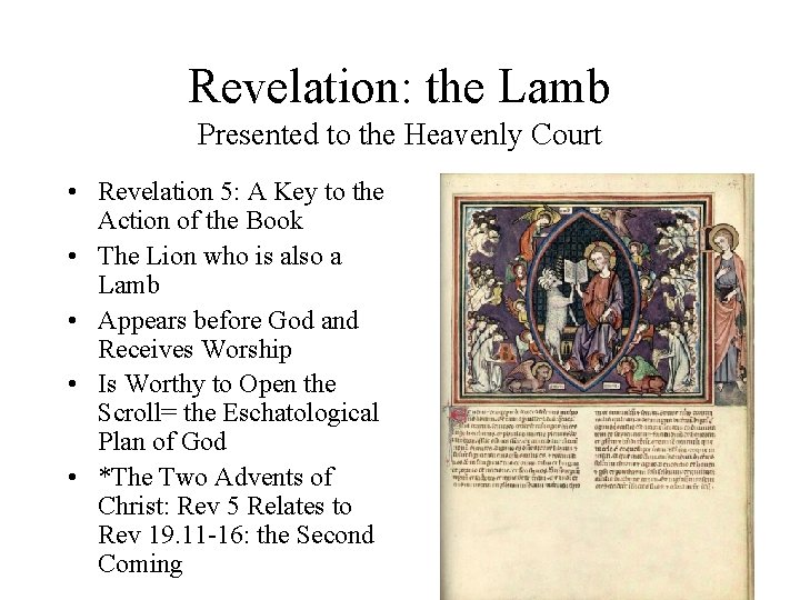 Revelation: the Lamb Presented to the Heavenly Court • Revelation 5: A Key to