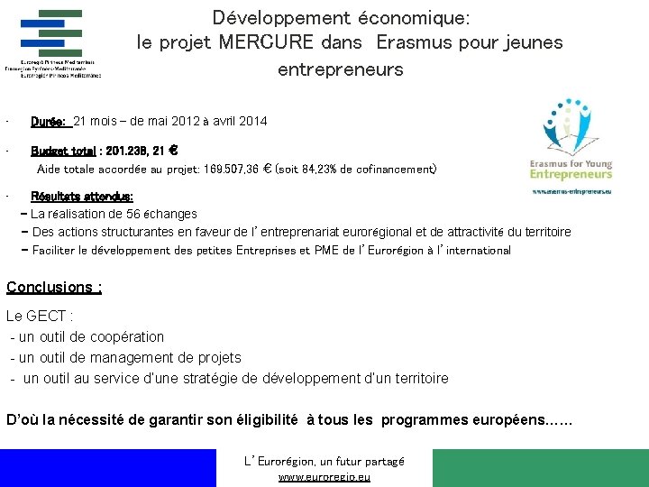 Développement économique: le projet MERCURE dans Erasmus pour jeunes entrepreneurs • Durée: 21 mois