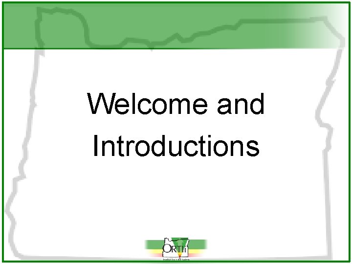 Welcome and Introductions 