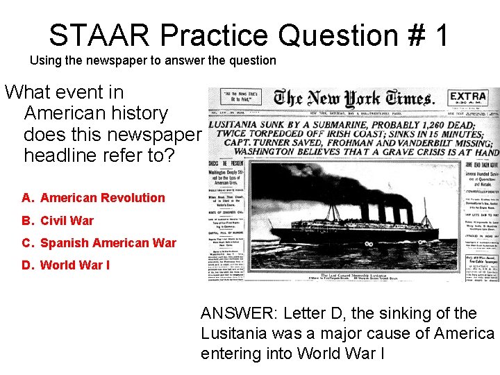 STAAR Practice Question # 1 Using the newspaper to answer the question What event STAAR Practice Question # 1 Using the newspaper to answer the question What event
