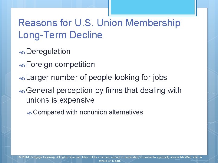 Reasons for U. S. Union Membership Long-Term Decline Deregulation Foreign Larger competition number of Reasons for U. S. Union Membership Long-Term Decline Deregulation Foreign Larger competition number of