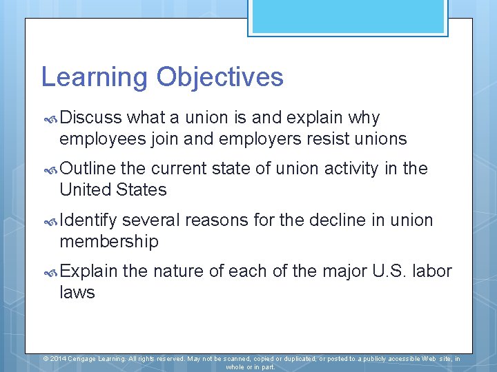 Learning Objectives Discuss what a union is and explain why employees join and employers Learning Objectives Discuss what a union is and explain why employees join and employers