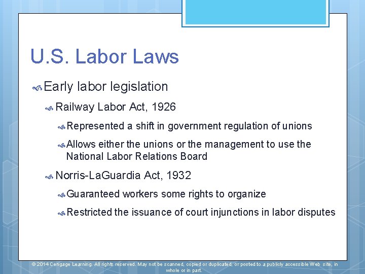 U. S. Labor Laws Early labor legislation Railway Labor Act, 1926 Represented a shift U. S. Labor Laws Early labor legislation Railway Labor Act, 1926 Represented a shift