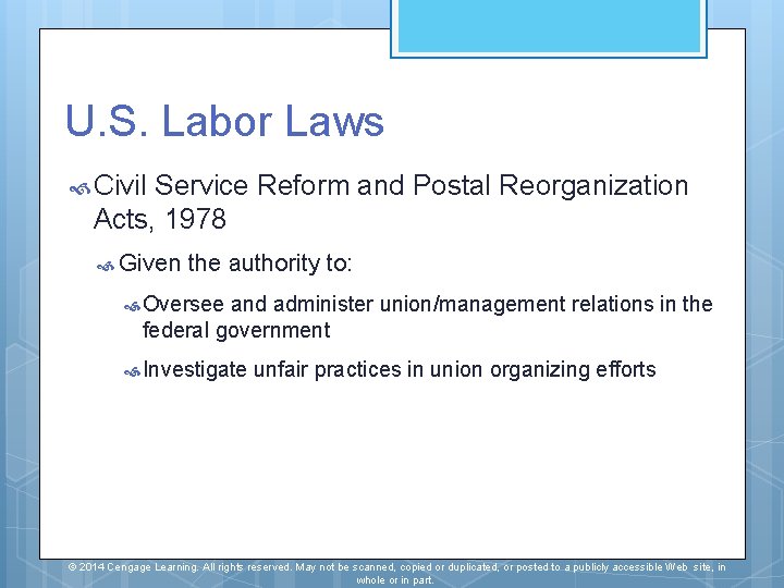 U. S. Labor Laws Civil Service Reform and Postal Reorganization Acts, 1978 Given the U. S. Labor Laws Civil Service Reform and Postal Reorganization Acts, 1978 Given the