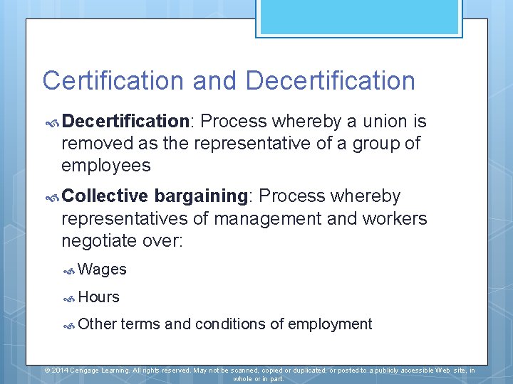Certification and Decertification: Process whereby a union is removed as the representative of a Certification and Decertification: Process whereby a union is removed as the representative of a