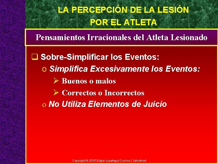 LA PERCEPCIÓN DE LA LESIÓN POR EL ATLETA Pensamientos Irracionales del Atleta Lesionado q