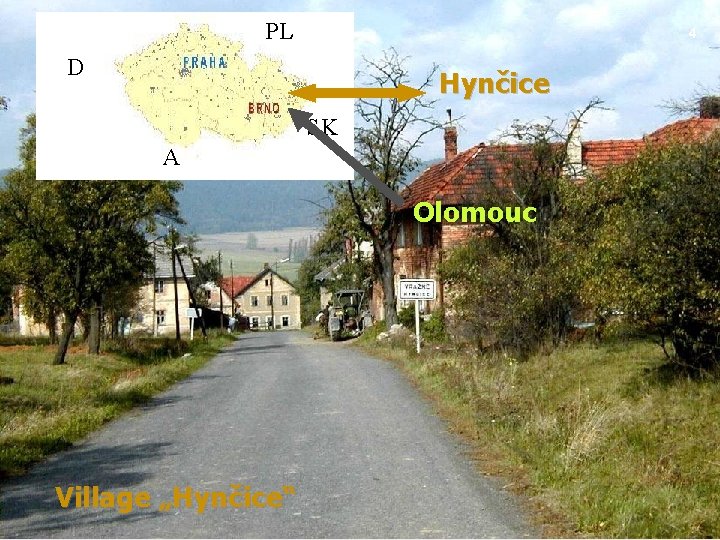 PL 4 D Hynčice SK A Olomouc Village „Hynčice“ 