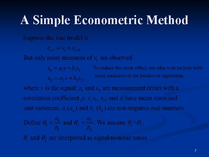 A Simple Econometric Method 7 