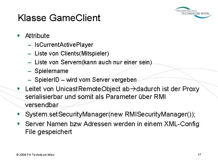 Klasse Game. Client § Attribute – – – Is. Current. Active. Player Liste von