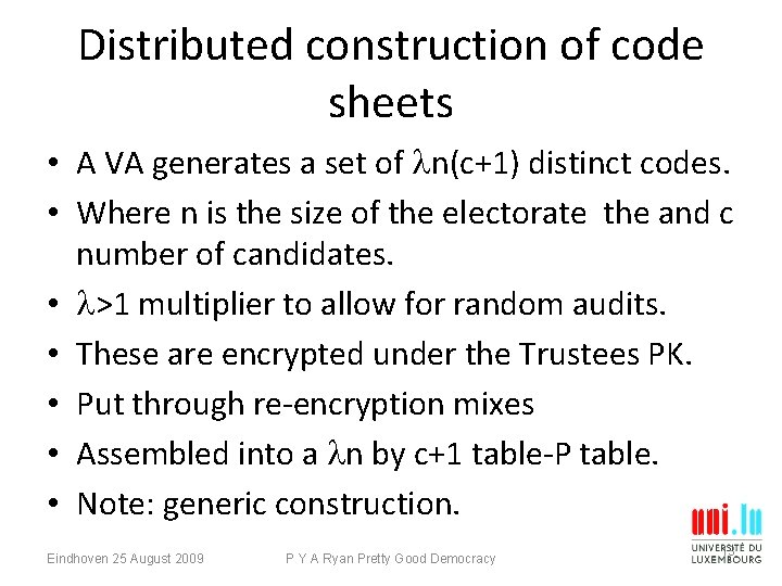 Distributed construction of code sheets • A VA generates a set of n(c+1) distinct