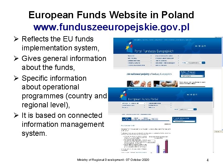 European Funds Website in Poland www. funduszeeuropejskie. gov. pl Ø Reflects the EU funds European Funds Website in Poland www. funduszeeuropejskie. gov. pl Ø Reflects the EU funds