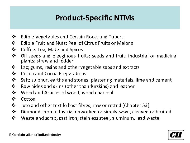 Product-Specific NTMs v v v v Edible Vegetables and Certain Roots and Tubers Edible