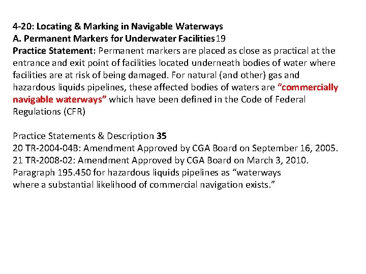 4 -20: Locating & Marking in Navigable Waterways A. Permanent Markers for Underwater Facilities