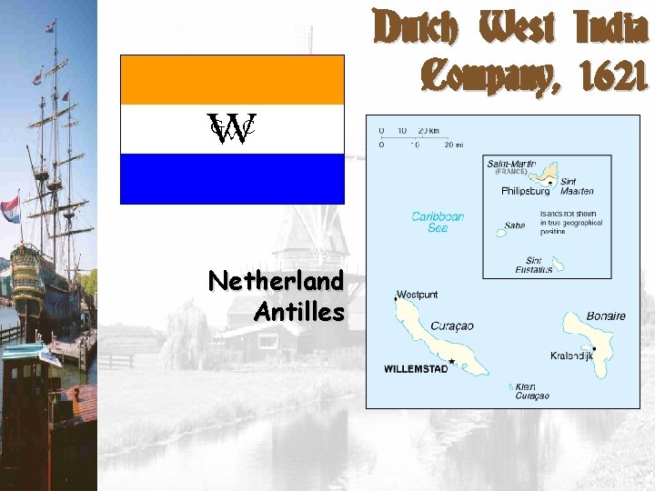 Dutch West India Company, 1621 Netherland Antilles 