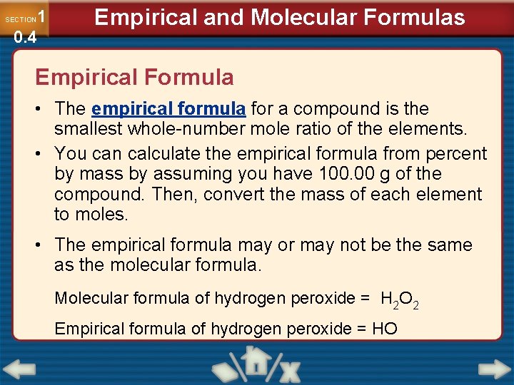 1 0. 4 SECTION Empirical and Molecular Formulas Empirical Formula • The empirical formula