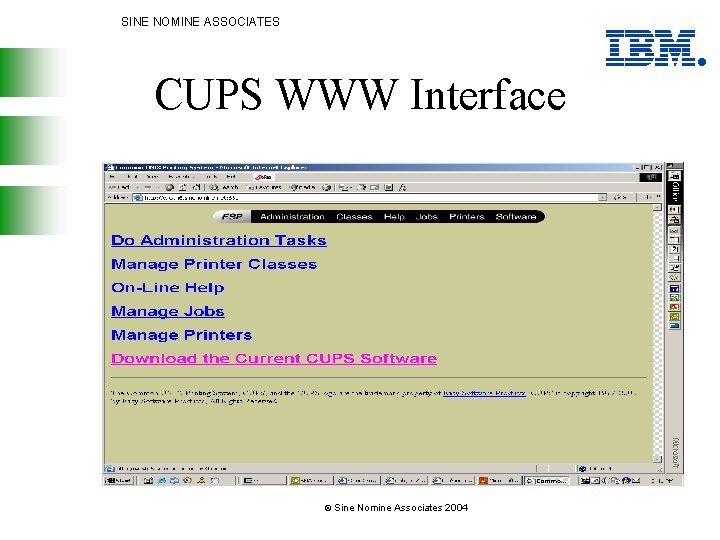 SINE NOMINE ASSOCIATES CUPS WWW Interface © Sine Nomine Associates 2004 