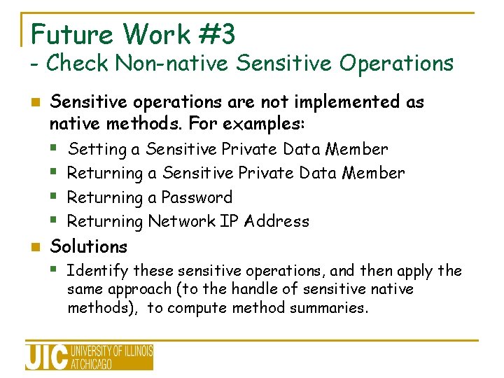 Future Work #3 - Check Non-native Sensitive Operations n Sensitive operations are not implemented Future Work #3 - Check Non-native Sensitive Operations n Sensitive operations are not implemented