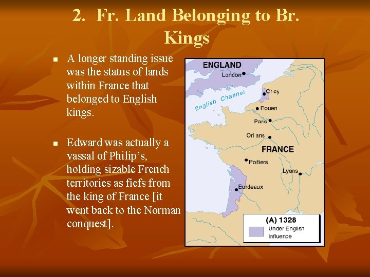 2. Fr. Land Belonging to Br. Kings n n A longer standing issue was