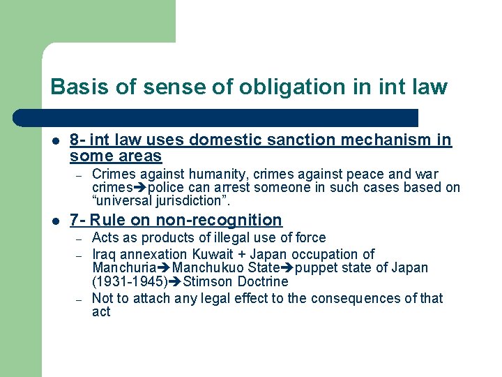 Basis of sense of obligation in int law l 8 - int law uses