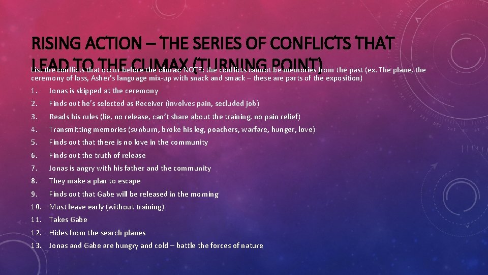 RISING ACTION – THE SERIES OF CONFLICTS THAT LEAD TOthat. THE CLIMAX (TURNING List RISING ACTION – THE SERIES OF CONFLICTS THAT LEAD TOthat. THE CLIMAX (TURNING List