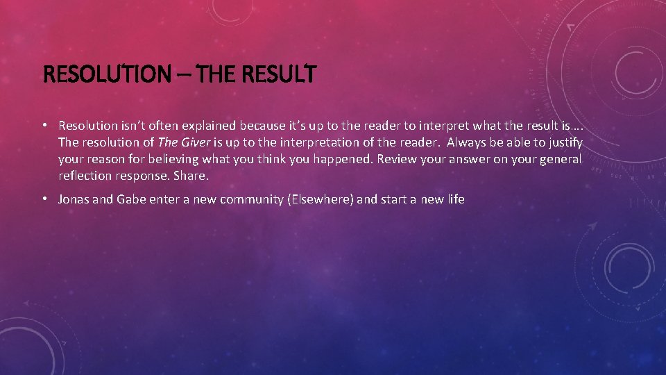 RESOLUTION – THE RESULT • Resolution isn’t often explained because it’s up to the RESOLUTION – THE RESULT • Resolution isn’t often explained because it’s up to the