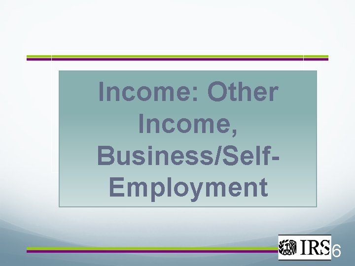 Income: Other Income, Business/Self. Employment 96 