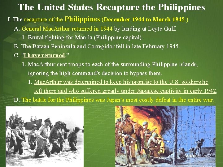 The United States Recapture the Philippines I. The recapture of the Philippines (December 1944