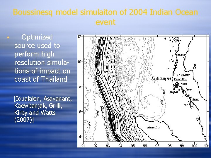 Boussinesq model simulaiton of 2004 Indian Ocean event w Optimized source used to perform