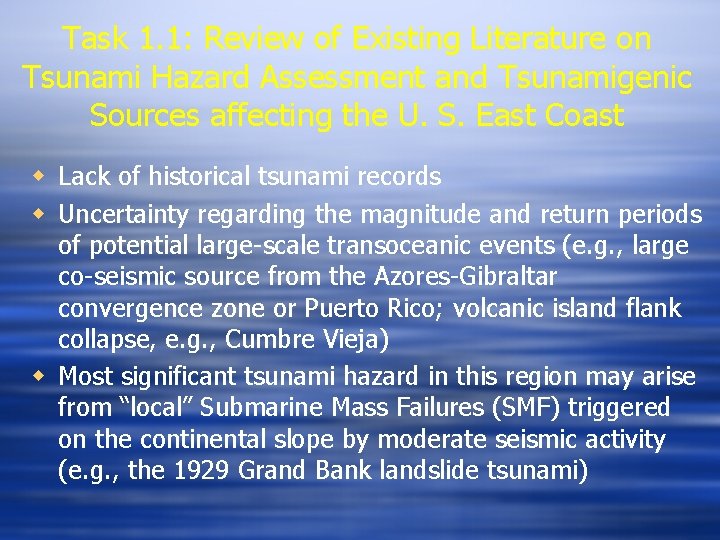 Task 1. 1: Review of Existing Literature on Tsunami Hazard Assessment and Tsunamigenic Sources