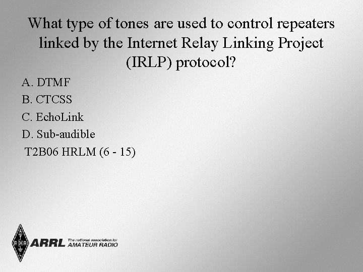 What type of tones are used to control repeaters linked by the Internet Relay