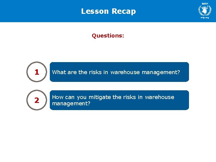 Lesson Recap Questions: 1 What are the risks in warehouse management? 2 How can Lesson Recap Questions: 1 What are the risks in warehouse management? 2 How can