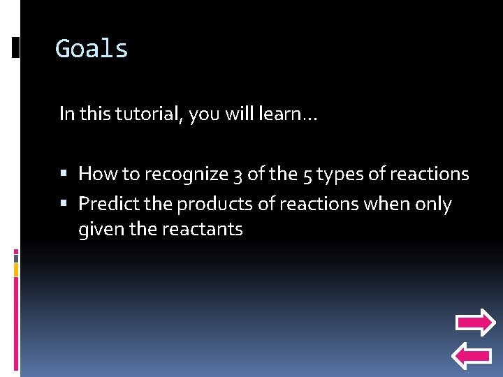 Goals In this tutorial, you will learn… How to recognize 3 of the 5