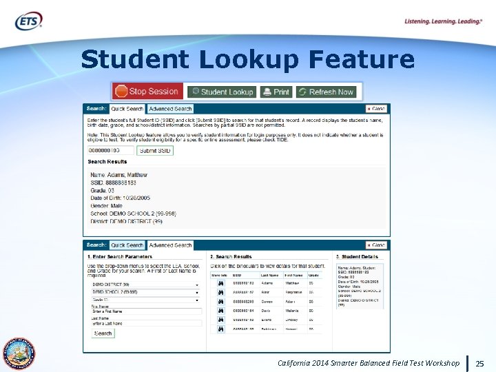 Student Lookup Feature California 2014 Smarter Balanced Field Test Workshop 25 