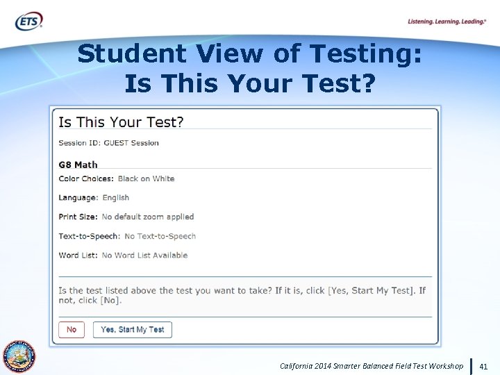 Student View of Testing: Is This Your Test? California 2014 Smarter Balanced Field Test