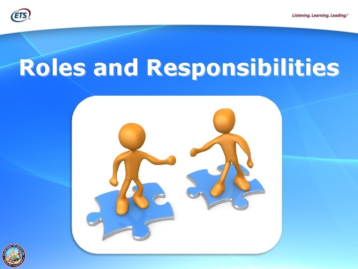 Roles and Responsibilities 