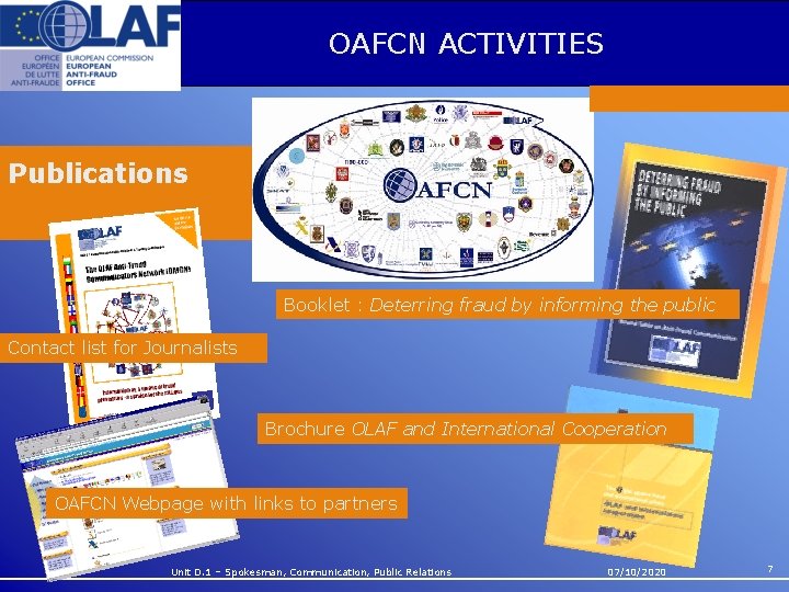 OAFCN ACTIVITIES Publications Booklet : Deterring fraud by informing the public Contact list for
