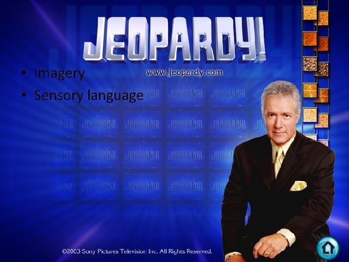  • Imagery • Sensory language 