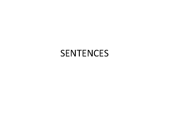 SENTENCES 