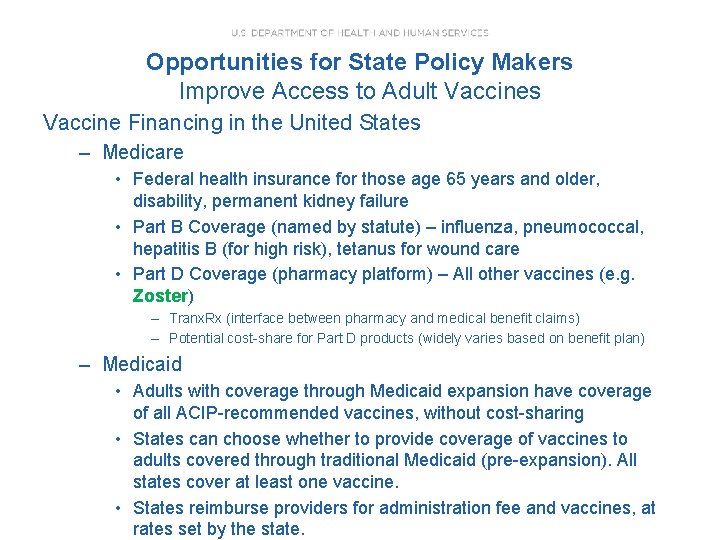 Opportunities for State Policy Makers Improve Access to Adult Vaccines Vaccine Financing in the
