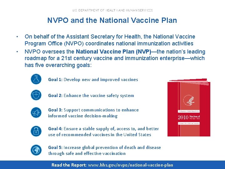 NVPO and the National Vaccine Plan • • On behalf of the Assistant Secretary NVPO and the National Vaccine Plan • • On behalf of the Assistant Secretary
