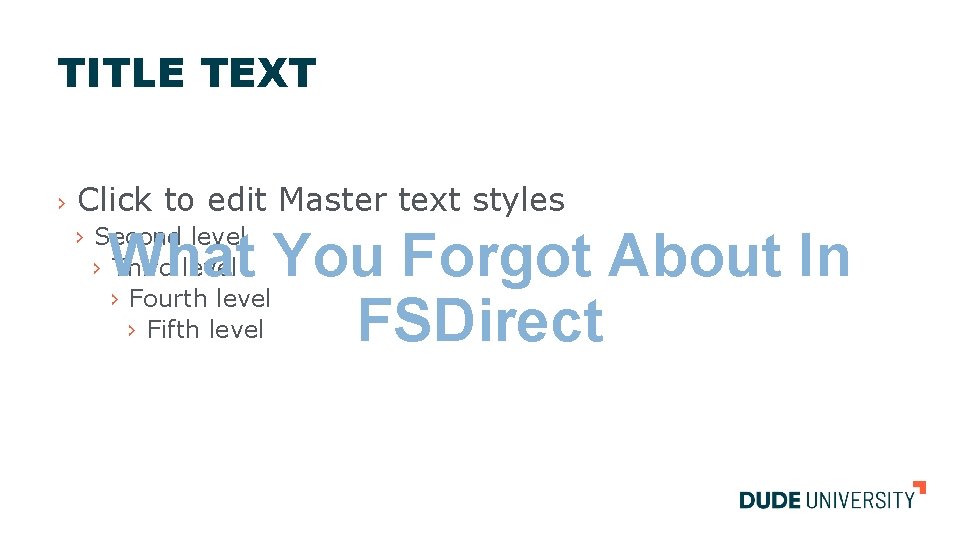 TITLE TEXT › Click to edit Master text styles › Second level › Third