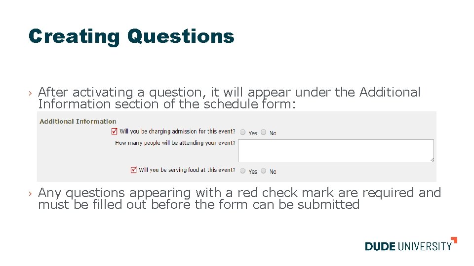 Creating Questions › After activating a question, it will appear under the Additional Information