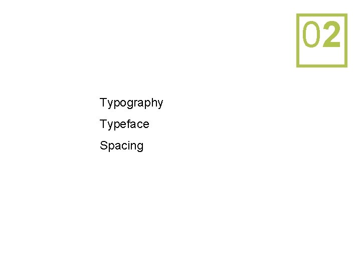 02 Typography Typeface Spacing 02 Typography Typeface Spacing