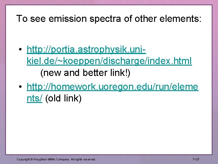 To see emission spectra of other elements: • http: //portia. astrophysik. unikiel. de/~koeppen/discharge/index. html To see emission spectra of other elements: • http: //portia. astrophysik. unikiel. de/~koeppen/discharge/index. html