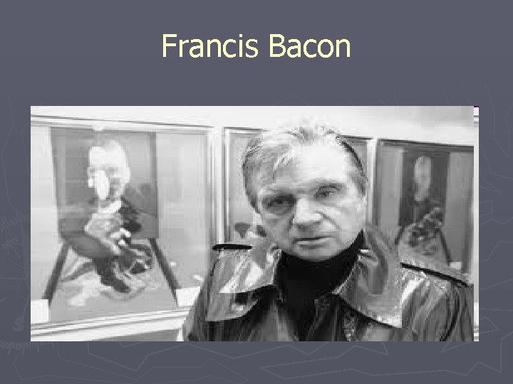 Francis Bacon 