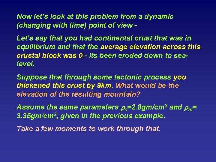 Now let’s look at this problem from a dynamic (changing with time) point of