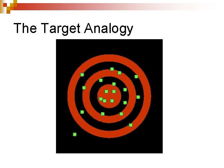 The Target Analogy 